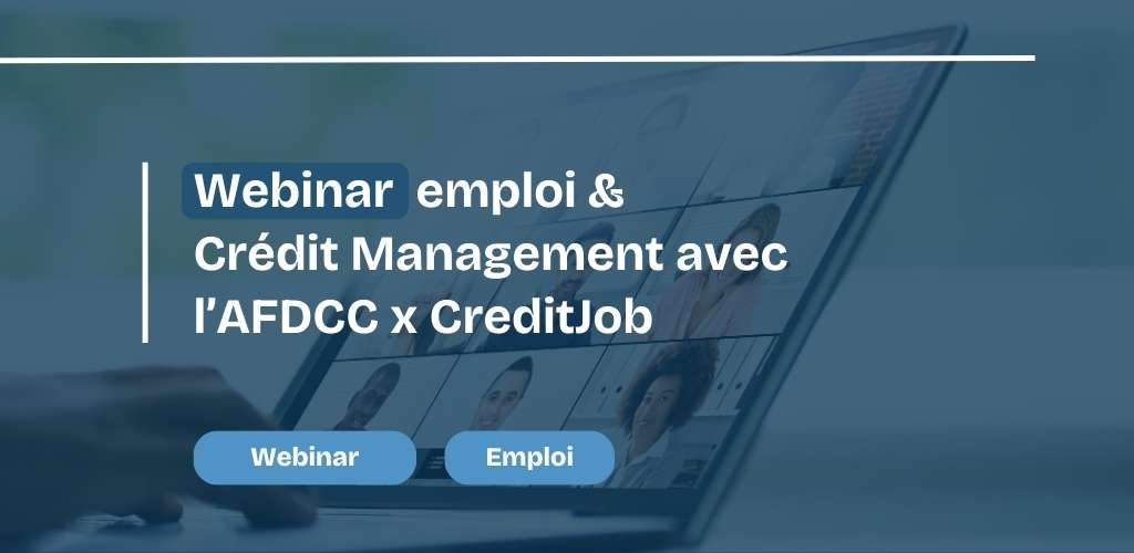 Webinar emploi & Crédit Management avec l’AFDCC x CreditJob