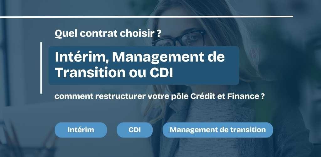 Intérim, Management de Transition ou CDI