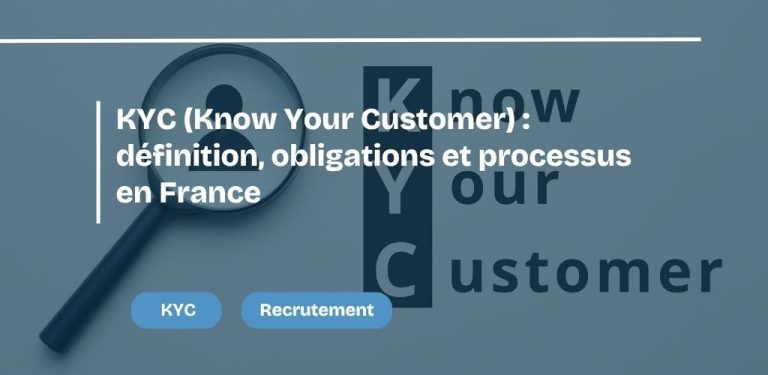 recrutement KYC (Know Your Customer)