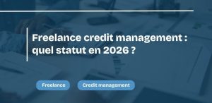 statuts freelance Credit Management